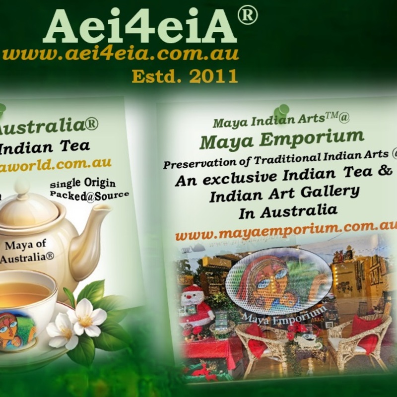 Aei4eiA- Socio-Economic Research | Indian Tea Brand Maya of Australia | Indian Art Gallery Maya Emporium | Aei4eiA ObSeRvE  